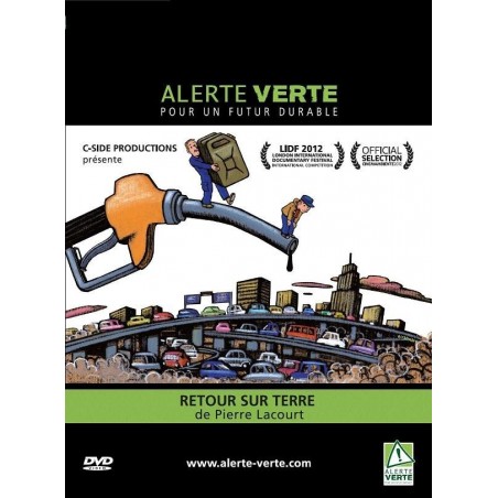 Alerte Verte: Retour sur Terre